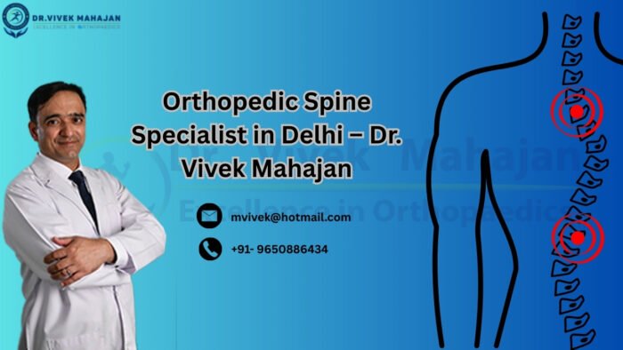 Orthopedic Spine Specialist in Delhi